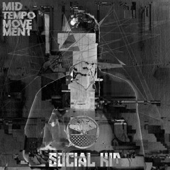 Mid-Tempo Movement Mix Series: Social Kid