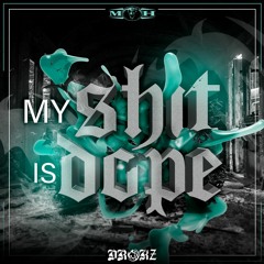 Drokz - My Shit Is Dope [MOHDIGI245]