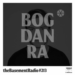 theBasement Radio #213 - Bogdan Ra Guest Mix