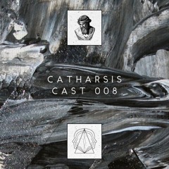 Catharsis Cast 008 // Andrea Ferlin