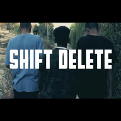 Shift Delete Lil abady Ft Marshal Medhat Ft Ak twix