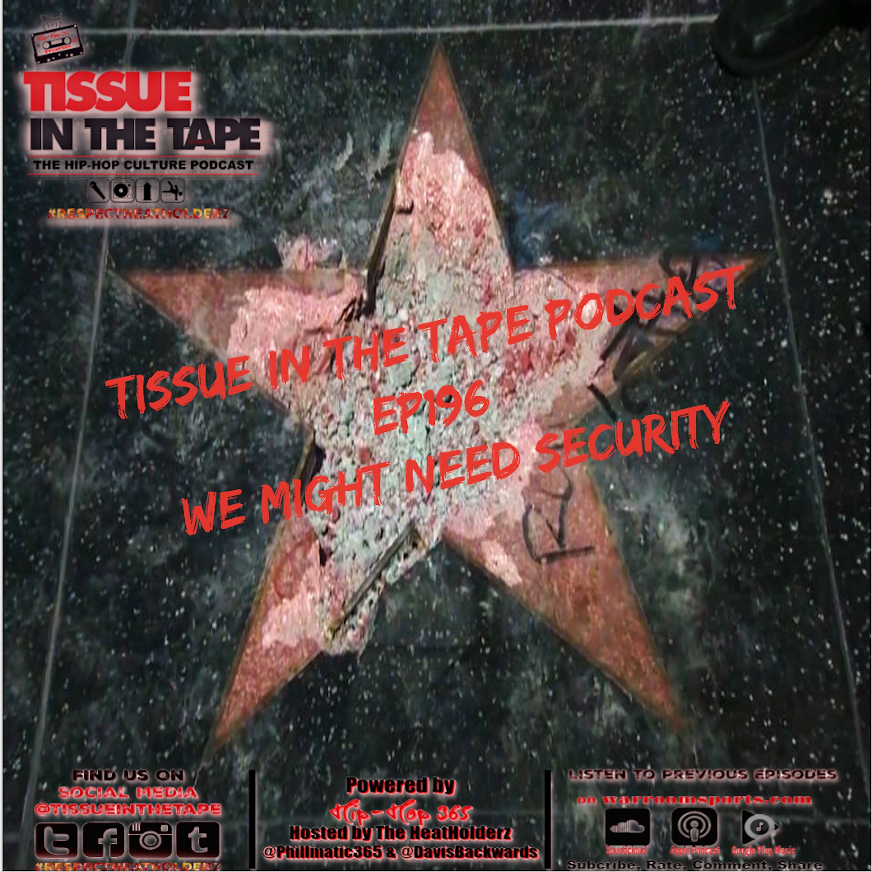 Tissue in The Tape The Hip-Hop Culture Podcast