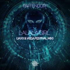 Paffendorf - Lalala Girl (Jaxx & Vega Festival Mix) [Slammes exclusive]