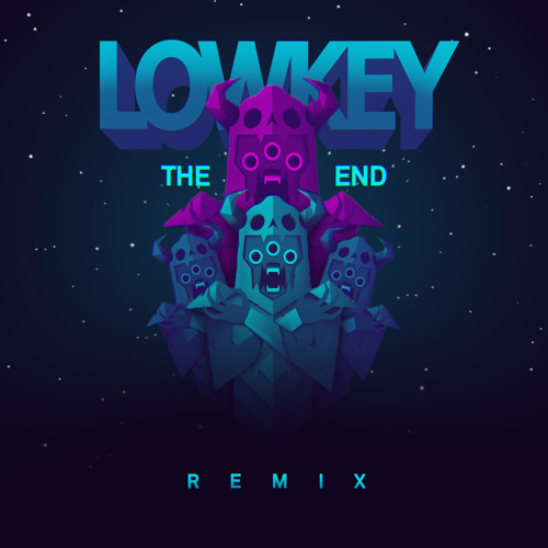 Eptic - The End (Lowkey Remix) [FREE DOWNLOAD]