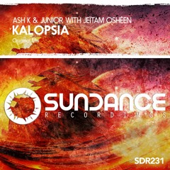 Ash K & Junior With Jeitam Osheen - Kalopsia (Original Mix)