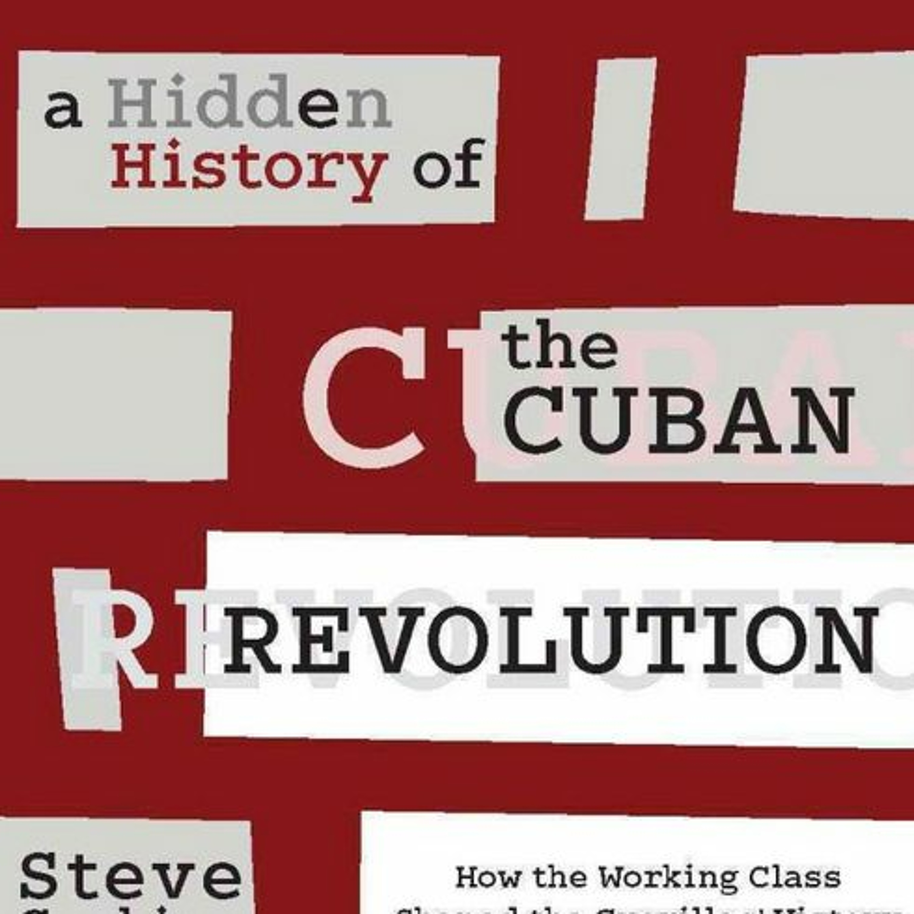 UCL Americas book launch: A Hidden History of the Cuban Revolution