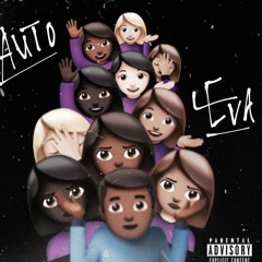 A.U.T.O - "4EVA" prod. by TxnySupreme