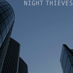Night Thieves - In The Woods I Go [DEMO 2018]