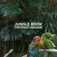 Jungle Book (feat. FarajiJacobs)