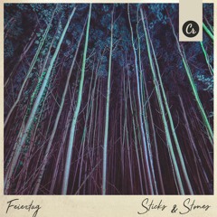 Feiertag - Sticks & Stones