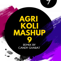 AGRI KOLI MASHUP 9 DJAY CANDY