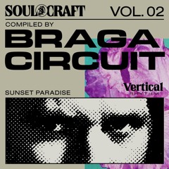 Soul Craft Vol. 02 // Braga Circuit