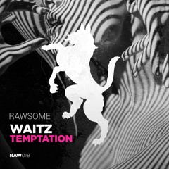 Waitz - Temptations (Out Now)