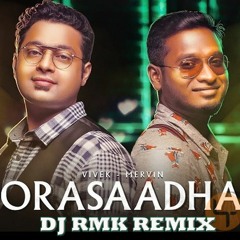 orasaadha dance remix | DJ RMK |