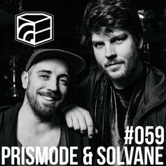 Prismode & Solvane - Jeden Tag ein Set Podcast 059
