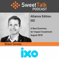IXO - Shaun Conway - SweetTalk Alliance Edition August 2018