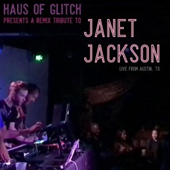 1. IF (Haus Of Glitch #janet25 Mix) Live