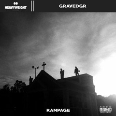 GRAVEDGR - RAMPAGE (TWOFACE! Remix)**Press Buy for FREE DL**