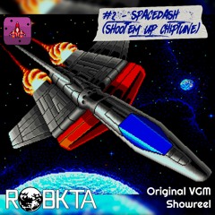 RoBKTA VGM Showreel - #2 SpaceDash (Shoot'Em Up Chiptune)