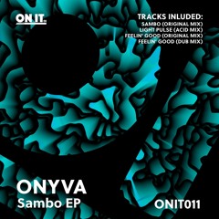 Premiere: ONYVA "Light Pulse" (Acid Mix) - ON IT Recordings