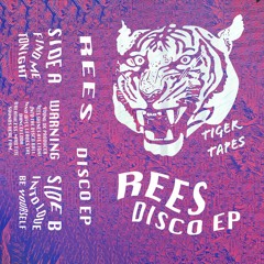 PREMIERE: REES - TONIGHT (TIGER003)