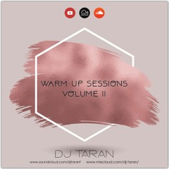 Warm Up Sessions Vol 2