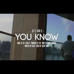 JB feat. Afro B - You Know