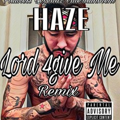 Lord Forgive Me Remix