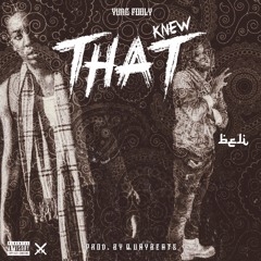 Yung Fooly Ft. Bilal - Knew That [ Prod: Quaybeats ]