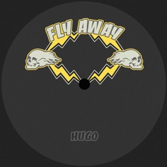 HUGO - FLY AWAY
