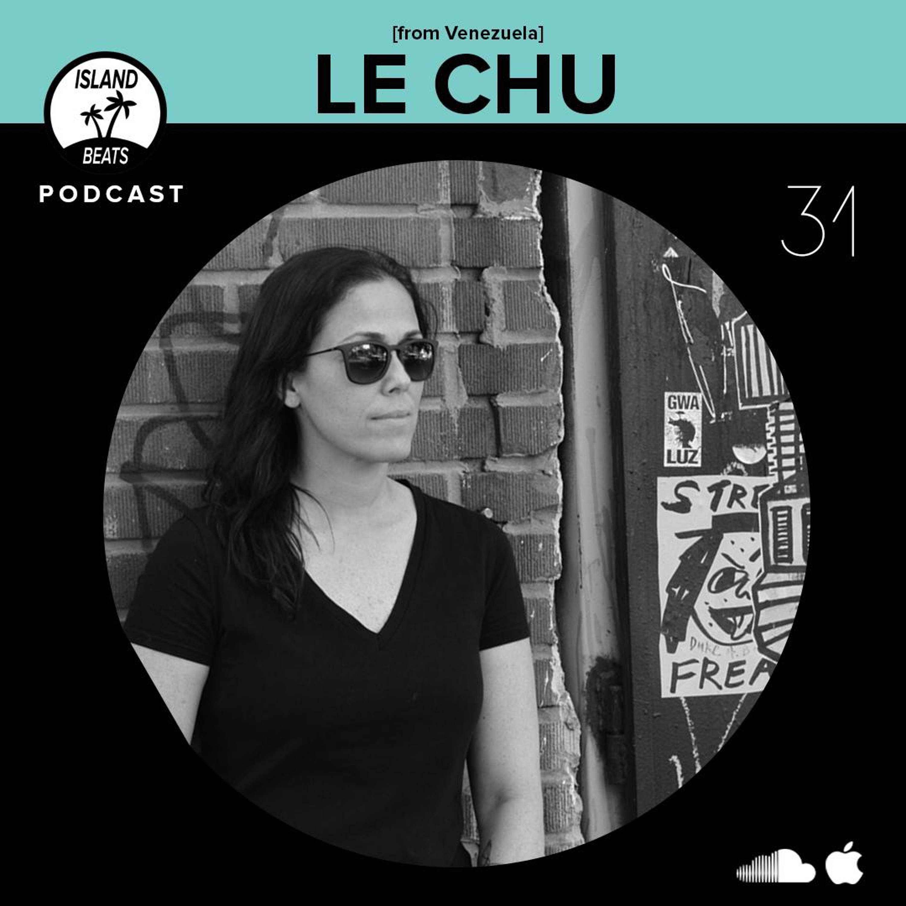 Island Podcast 31 | Le Chu Malkovich [Venezuela]