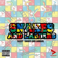 Sleezy ft Wizibeatz - Snakes and Ladders (prod. Wizibeatz)
