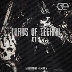 Otin - Lords Of Techno (NIKLEAR Remix)