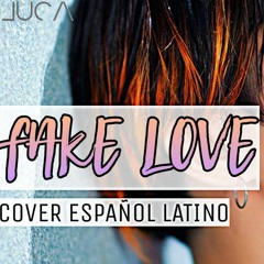 FAKE LOVE (BTS) • Cover Español Latino •【LucA & TRICKCODE】