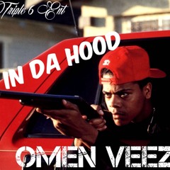 Omen Veezy - In Da Hood
