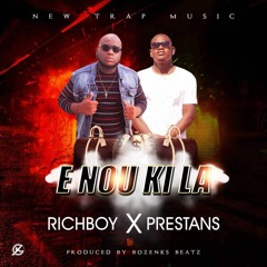 Richboy Ft Dougé (Prestans) - E Nou Ki La