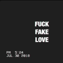 FUCK FAKE LOVE (Prod. BeatJoven)