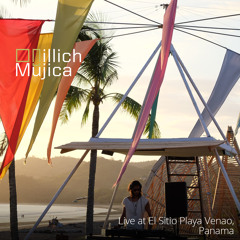 Illich Mujica - Live @ Playa Venao, Panama (Sunset DJ Set)