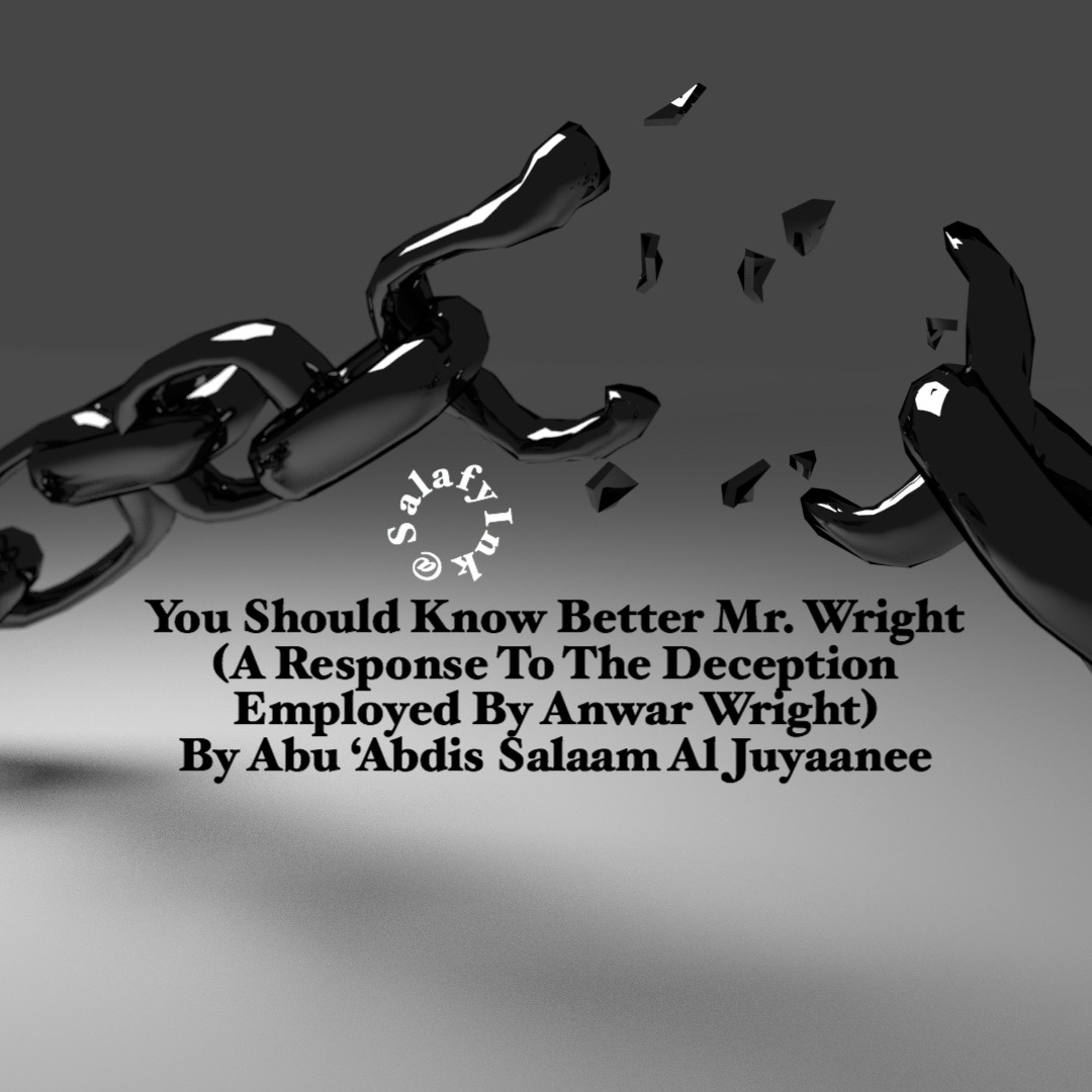 You Should Know Better Mr. Wright (A Response To The Deception Employed By Anwar Wright) episode artwork
