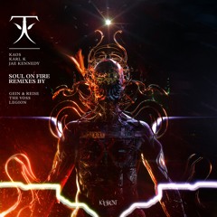 Kaos, Karl K & Jae Kennedy - Soul On Fire (The Voss Rmx)