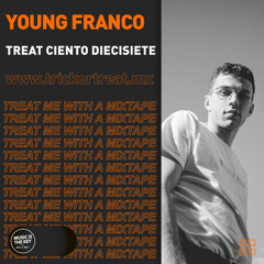 Treat 117 by Young Franco