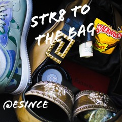Str8 To The Bag [Prod. K10]