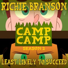 Least Likely To Succeed (From Camp Camp Season 2)