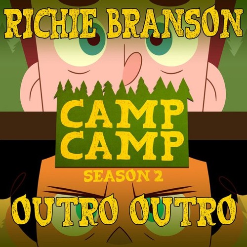 Outro Outro (From Camp Camp Season 2)