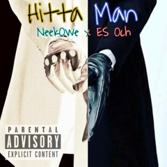 NeekOwe x ES Och - HittaMan