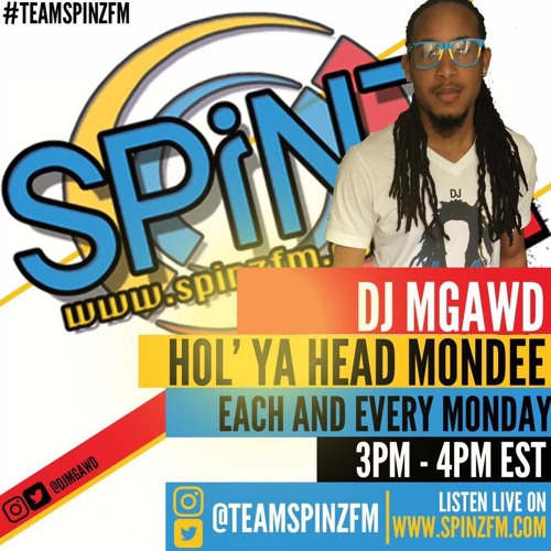 Hol' Ya Head Mondee 19 (Reggae, Dancehall, Hip-Hop + R&B)