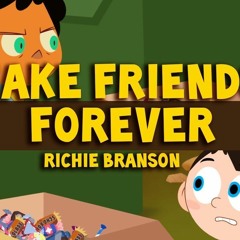 Camp Camp Soundtrack Fake Friends Forever - Richie Branson Rooster Teeth