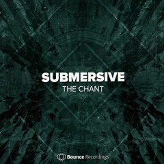 Submersive - The Chant (Original Mix)