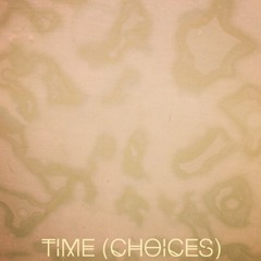 time (choices)
