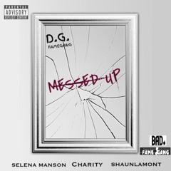 Messed Up Prod. Spade Semaj